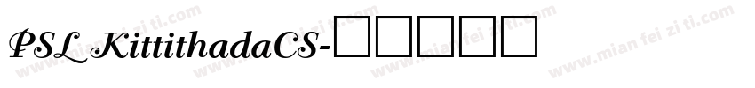 PSL KittithadaCS字体转换